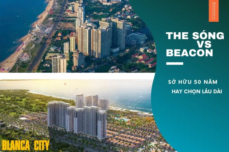 So Sánh Căn Hộ 50 Năm The Sóng Và Căn Hộ Sở Hữu Lâu Dài Blanca City Vũng Tàu 2026